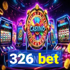 326 bet